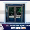 Cửa đi mở quay hệ Phào kép PMA Platinum